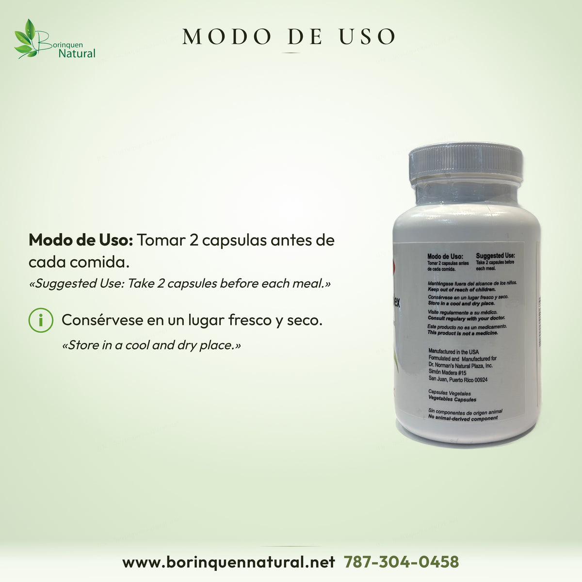 Modo de uso de Omega Complex 3-6-9 de Dr. Norman's: tomar 2 capsulas antes de cada comida; consérvese en lugar fresco y seco