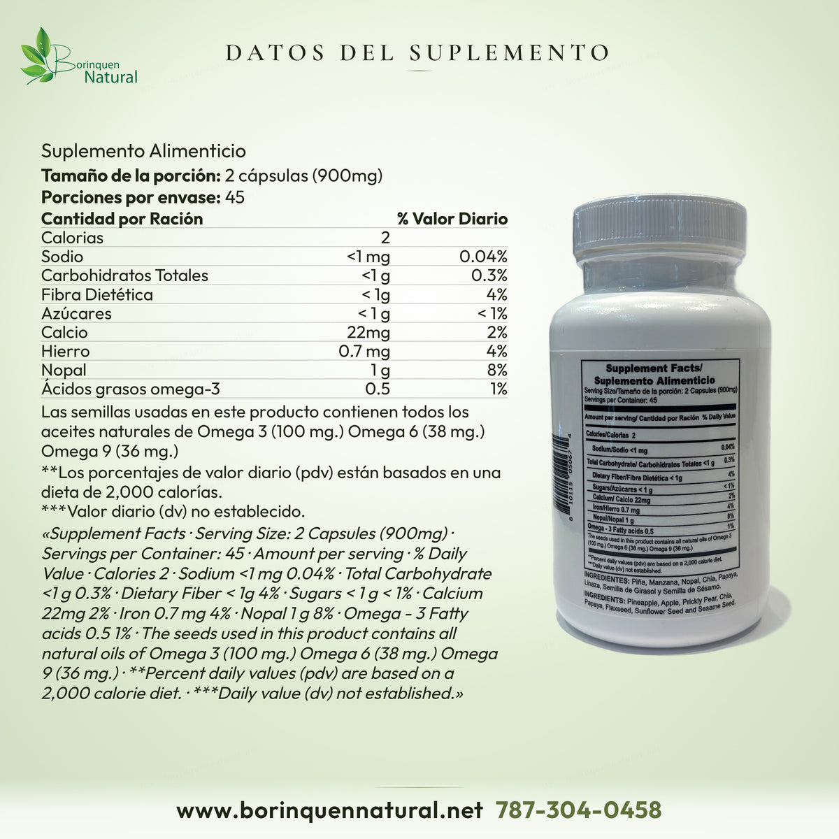Datos del suplemento de Omega Complex 3-6-9 de Dr. Norman's: porción de 2 cápsulas (900mg), calcio, hierro, nopal y omega-3
