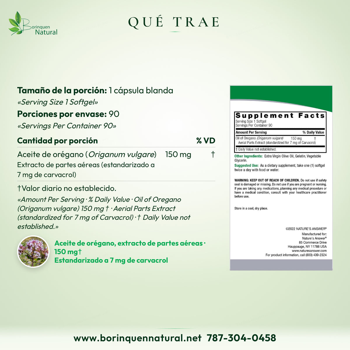 Qué trae el Aceite de Orégano Nature's Answer: 150 mg de aceite de orégano, estandarizado a 7 mg de carvacrol