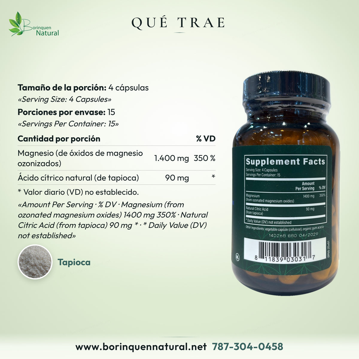 Qué trae Oxy-Powder por porción de 4 cápsulas: magnesio 1.400 mg (350 %) y ácido cítrico natural de tapioca 90 mg