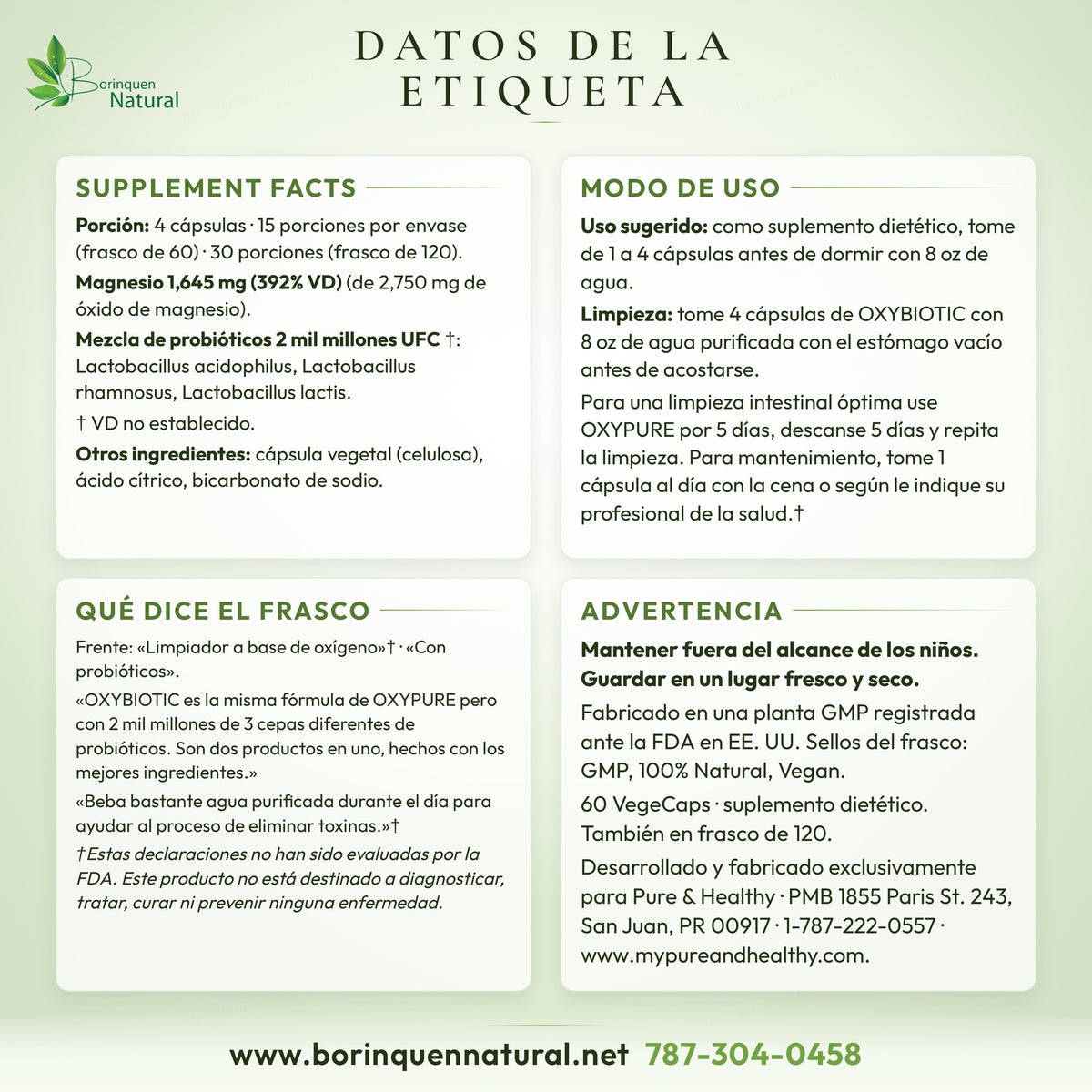 Datos de la etiqueta del Oxybiotic Pure & Healthy: Supplement Facts, otros ingredientes, modo de uso y advertencias