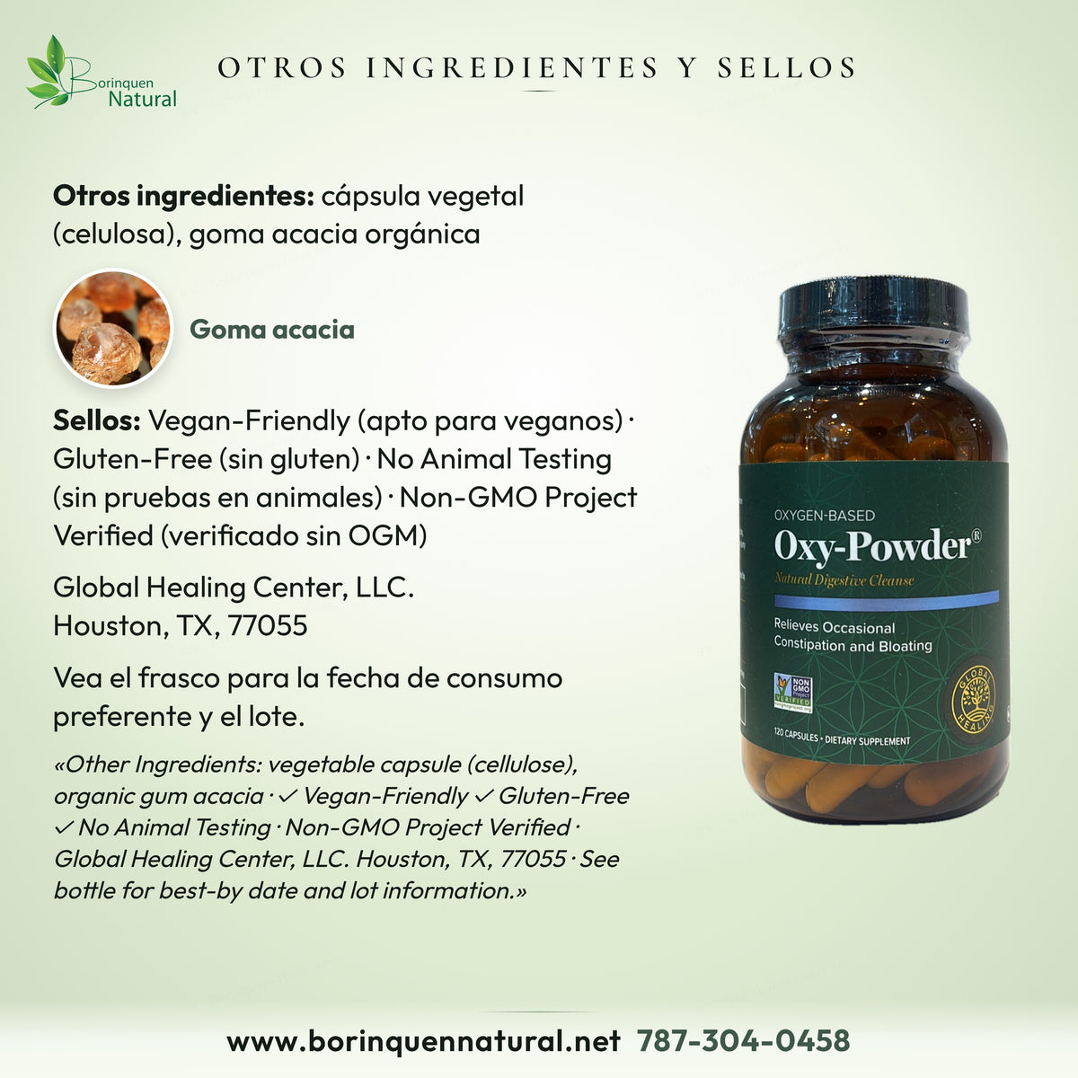 Otros ingredientes de Oxy-Powder: cápsula vegetal y goma acacia; Vegan-Friendly, Gluten-Free, No Animal Testing, Non-GMO