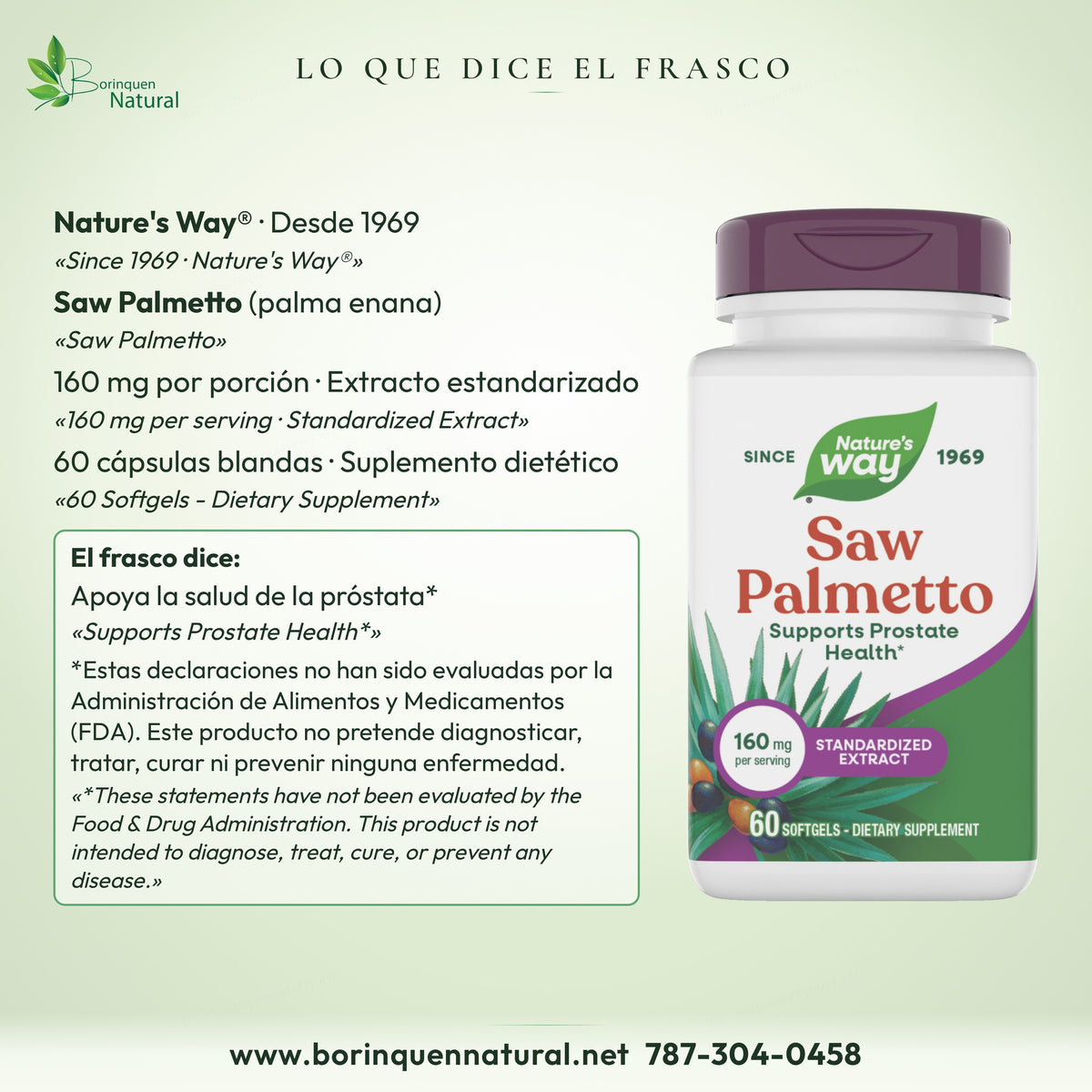 Lo que dice el frente del frasco de Saw Palmetto de Nature's Way: desde 1969, 160 mg por porción, 60 cápsulas blandas