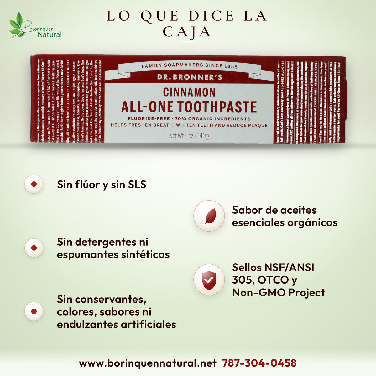 Lo que dice la caja de la pasta dental Dr. Bronner's de canela: sin flúor ni SLS, sin artificiales y con sellos