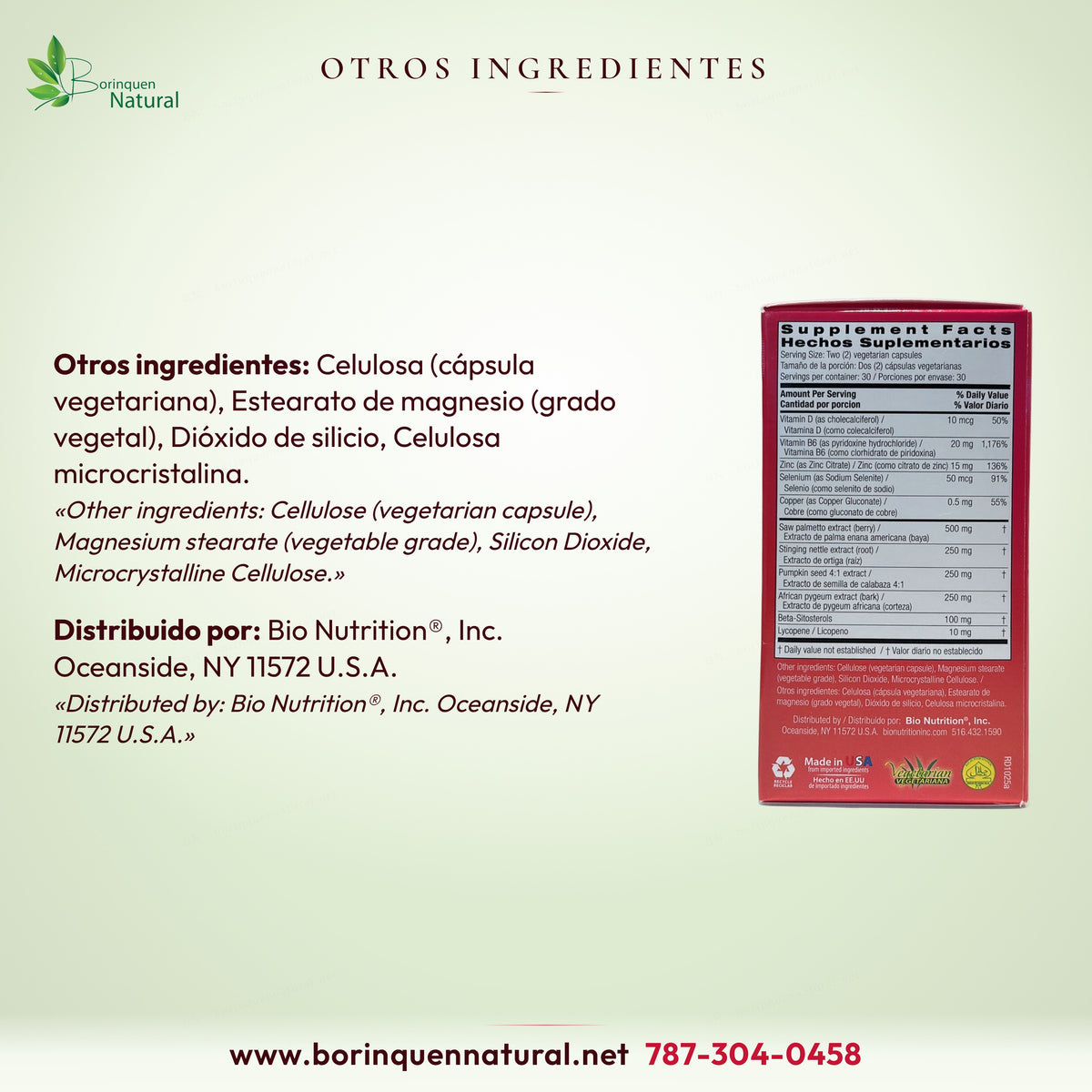 Otros ingredientes de Bienestar de la Próstata Bio Nutrition: celulosa (cápsula vegetariana), estearato de magnesio y otros