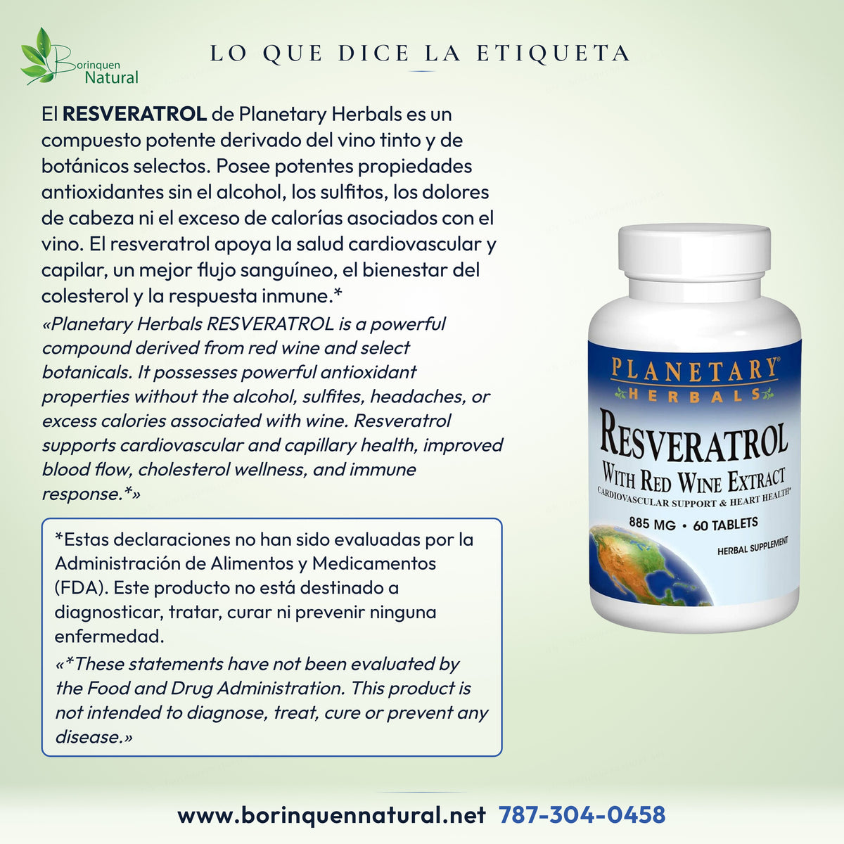 Lo que dice la etiqueta del Resveratrol Planetary Herbals: compuesto derivado del vino tinto y de botánicos selectos*