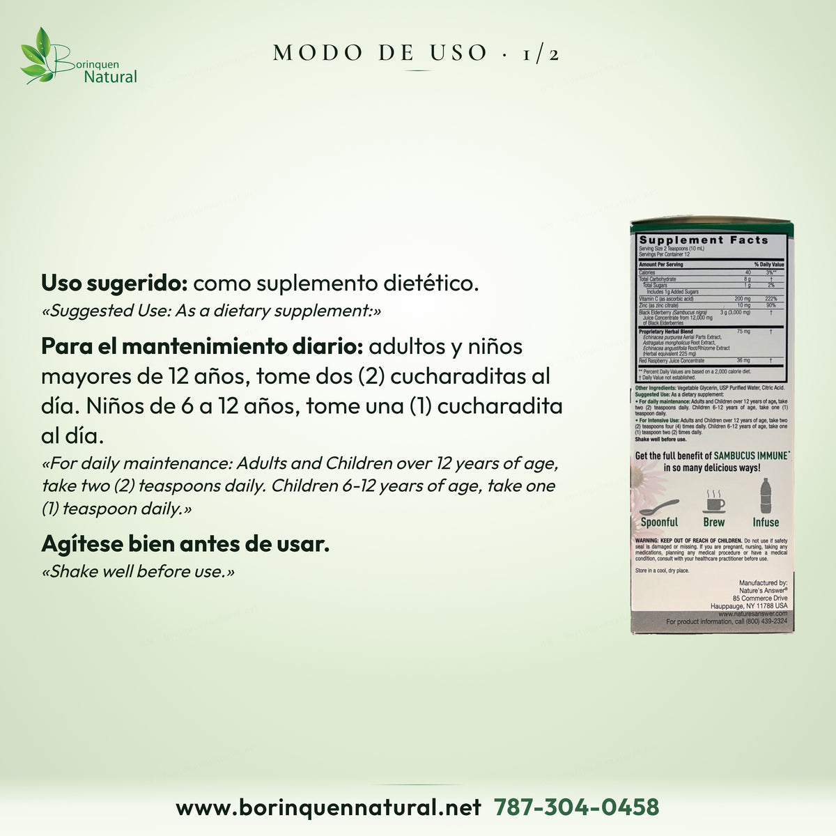 Modo de uso diario del Sambucus Immune: mayores de 12 años, 2 cucharaditas al día; de 6 a 12 años, 1 cucharadita al día