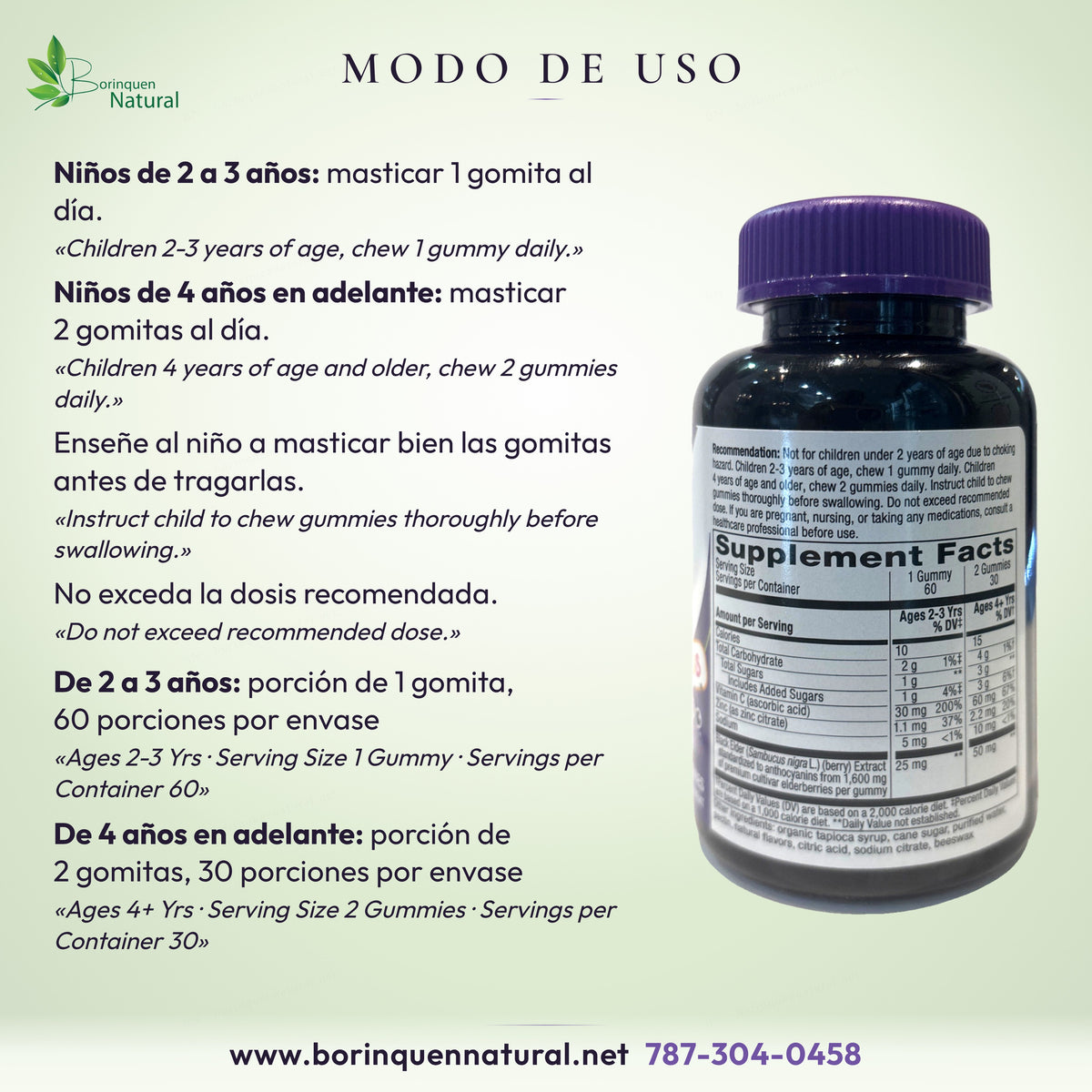 Modo de uso de Sambucus Kids Nature's Way: de 2 a 3 años, 1 gomita al día; de 4 años en adelante, 2 gomitas