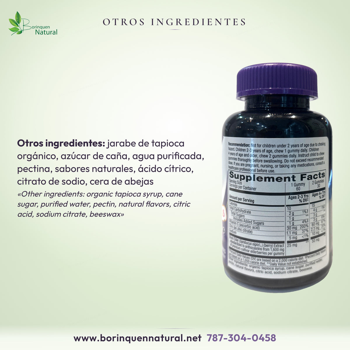 Otros ingredientes de Sambucus Kids Nature's Way: jarabe de tapioca orgánico, azúcar de caña, agua purificada y otros