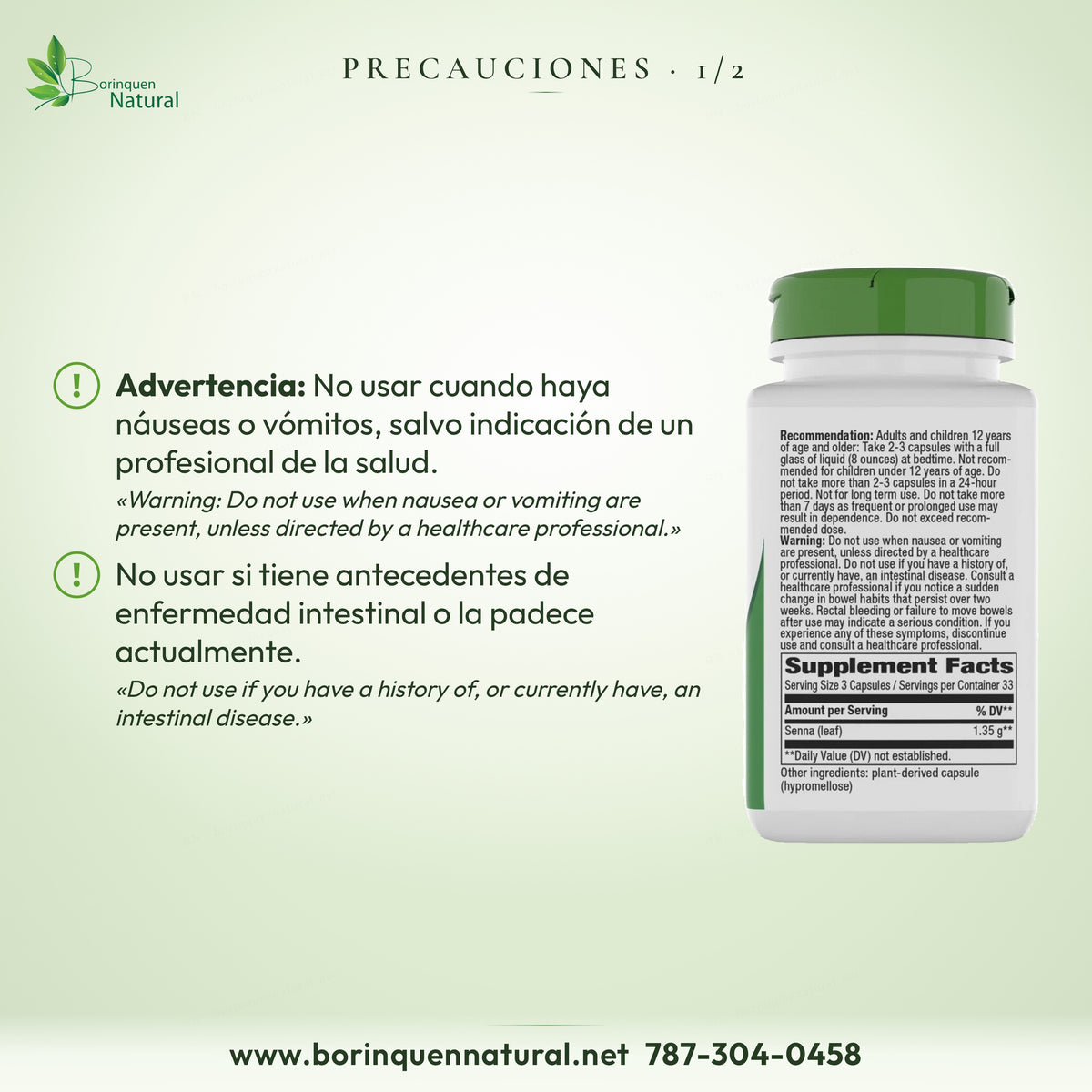 Avisos: náuseas, vómitos y antecedentes de enfermedad intestinal o enfermedad intestinal actual.