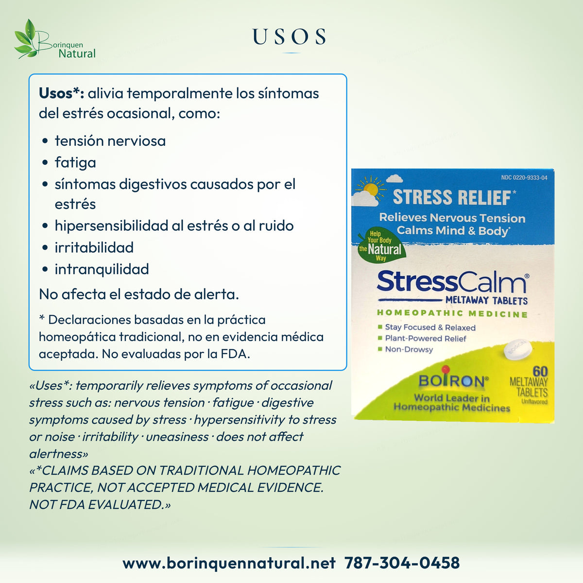 Usos de StressCalm según su Drug Facts: alivia temporalmente síntomas del estrés ocasional; no afecta el estado de alerta