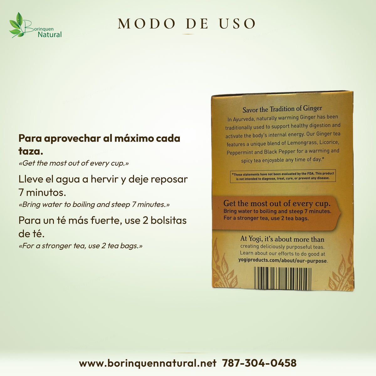 Modo de uso del té Yogi Ginger: lleve el agua a hervir y deje reposar 7 minutos; para un té más fuerte, use 2 bolsitas